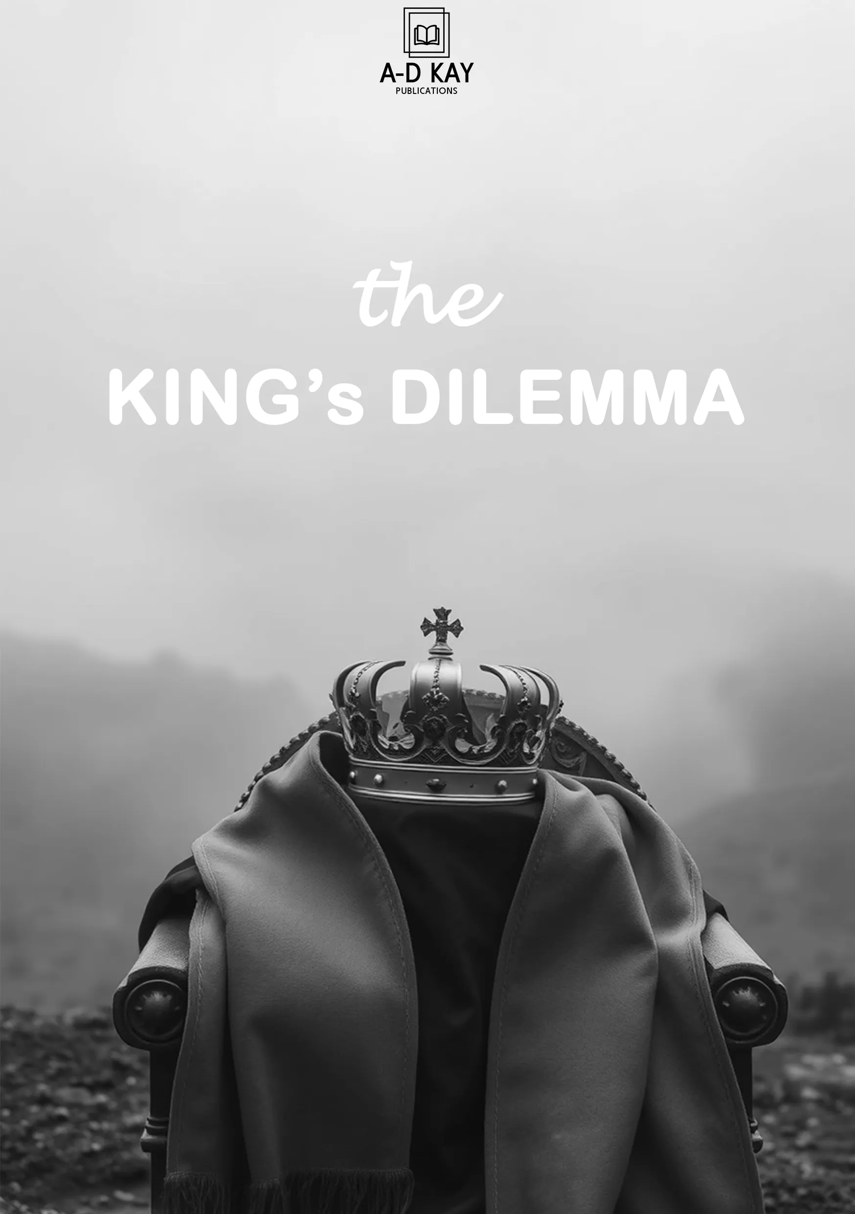 Cover of The King's Dilemma